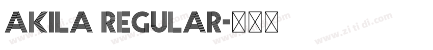 Akila Regular字体转换
